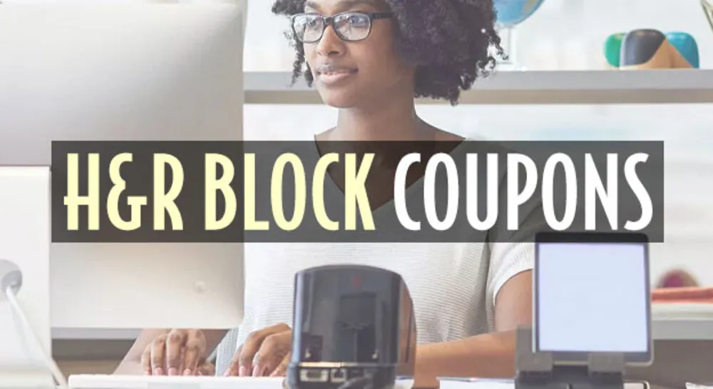 How To Get The Most Out Of H&R Block Software Coupons