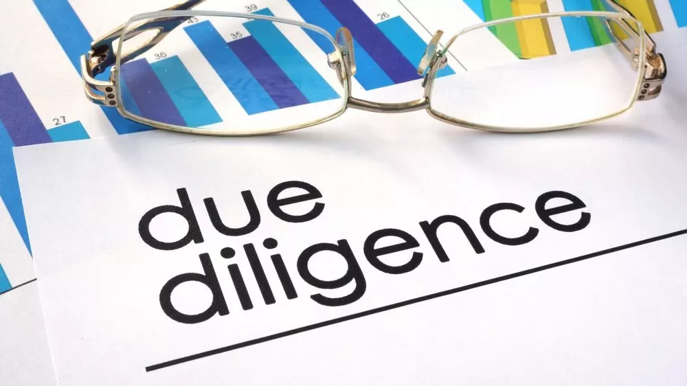 The Benefits Of Due Diligence: Why It Pays To Be Thorough.